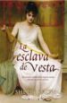 LA ESCLAVA DE VESTA de SMITH, SHERRI 