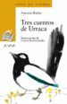 TRES CUENTOS DE URRACA di RUBIO, A. 