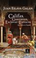 (PE) LOS MOROS EN ESPAA: CALIFAS, GUERREROS, ESCLAVAS Y EUNUCOS de ESLAVA GALAN, JUAN 