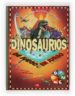 LOS DINOSAURIOS de DENY, MADELEINE 