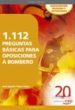 1112 PREGUNTAS BASICAS PARA OPOSICIONES A BOMBERO de TAPIAS ALFARO, JOSE AGUSTIN 
