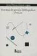 SISTEMAS DE GESTION BIBLIOGRAFICA: PROCITE di MUOZ-ALONSO LOPEZ, SONIA 