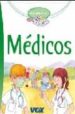 MEDICOS (PROFESIONES) di VV.AA. 