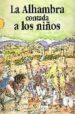 LA ALHAMBRA CONTADA A LOS NIOS de VILLA-REAL, RICARDO 