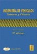 INGENIERIA DE VEHICULOS: SISTEMAS Y CALCULOS (INCLUYE CD ROM) (3 ED) di CASCAJOSA, MANUEL 