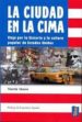 LA CIUDAD EN LA CIMA de ALONSO, MARTIN 