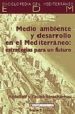 MEDIO AMBIENTE Y DESARROLLO EN EL MEDITERRANEO de LAABI, ABDELLATIF  BENACHENHOU, YACINE 