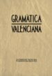 GRAMATICA VALENCIANA (4 ED.) di VV.AA. 