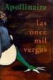 LAS ONCE MIL VERGAS de APOLLINAIRE, GUILLAUME 