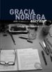 GRACIA NORIEGA: ESCRITOR  (COL. BIOGRAFIAS 3) de PALACIOS BAUELOS, LUIS 