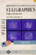 METODOS ESTADISTICOS CON STATGRAPHICS PARA WINDOWS: TECNICAS BASI CAS (INCLUYE DISQUETE) de PEREZ, CESAR 