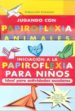 PACK PAPIROFLEXIA 2011: 2 LIBROS + DVD REGALO di VV.AA. 