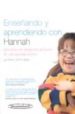 ENSEANDO Y APRENDIENDO CON HANNAH: UNA NIA CON SINDROME DE DOWN EN UNA ESCUELA de WISE, LIZ  GLASS, CHRIS 
