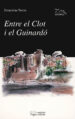 ENTRE EL CLOT I EL GUINARDO de TORRES, ESTANISLAU 