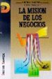 LA MISION DE LOS NEGOCIOS di CAMPBELL, ANDREW 