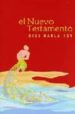 EL NUEVO TESTAMENTO: DIOS HABLA HOY (3 ED.) di VV.AA. 