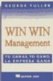 WIN WIN MANAGEMENT de FULLER, GEORGE 