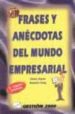 FRASES Y ANECDOTAS DEL MUNDO EMPRESARIAL (3 ED.) de AMAT I SALAS, ORIOL  PUIG, RAMON 