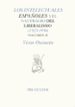 LOS INTELECTUALES ESPAOLES Y EL NAUFRAGIO DEL LIBERALISMO, II de OUIMETTE, VICTOR 