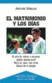 EL MATRIMONIO Y LOS DIAS de VAZQUEZ, ANTONIO 