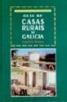 GUIA DE CASAS RURAIS DE GALICIA (2 ED.) de RAMIREZ, CRISTOBAL 
