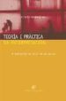 TEORIA E PRACTICA DA INTERPRETACION: A FORMACION DO ACTOR NO SECU LO XX de HODGE, ALISON 