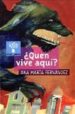 QUEN VIVE AQUI? de FERNANDEZ, ANA MARIA 