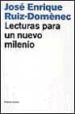 LECTURAS PARA UN NUEVO MILENIO de RUIZ-DOMENEC, JOSE ENRIQUE 