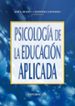PSICOLOGIA DE LA EDUCACION APLICADA di BUENO, JOSE A.  CASTANEDO, CELEDONIO 