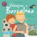 VALENTINA A BARCELONA de ZABALBEASCOA, ANATXU 