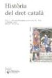 HISTORIA DEL DRET CATALA de FERRO, VICTOR  MONTAGUT, TOMAS DE  SERRANO, JOSEP 
