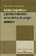 LIMITES DOGMATICOS Y POLITICO-CRIMINALES DE LOS DELITOS DE PELIGR O ABSTRACTO di VV.AA. 