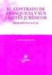 EL CONTRATO DE FRANQUICIA Y SUS LIMITES JURIDICOS de RUIZ-RICO RUIZ, CATALINA 