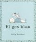 EL GOS BLAU de DUNBAR, POLLY 
