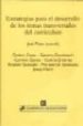 ESTRATEGIAS PARA EL DESARROLLO DE LOS TEMAS TRANSVERSALES DEL CUR RICULUM di VV.AA. 