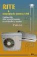 RITE & RESUMEN DE NORMAS UNE (5 ED.) (REGLAMENTO DE INSTALACIONE S TERMICAS EN LOS EDIFICIOS) di VV.AA. 