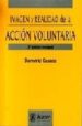 IMAGEN Y REALIDAD DE LA ACCION VOLUNTARIA (2 ED.) di CASADO, DEMETRIO 