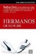 HERMANOS DE SANGRE di SMIT, BARBARA 