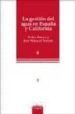 LA GESTION DEL AGUA EN ESPAA Y CALIFORNIA de NAREDO, JOSE MANUEL  ARROJO AGUDO, PEDRO 