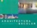 ARQUITECTURA ESCOLAR (PROYECTOS, 9) di VV.AA. 