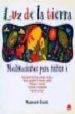 LUZ DE LA TIERRA: MEDITACIONES PARA NIOS 4 di GARTH, MAUREEN 