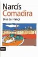DIES DE FRANA de COMADIRA, NARCIS 
