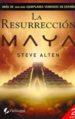 LA RESURRECCION MAYA di ALTEN, STEVE 