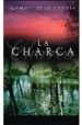 LA CHARCA de ZENO GANDIA, MANUEL 
