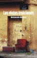 LAS VIEJAS TRAICIONES de RIVERO, ARMANDO 