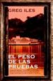 EL PESO DE LAS PRUEBAS di ILES, GREG 