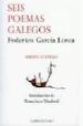SEIS POEMAS GALEGOS (EDICION ILUSTRADA) de GARCIA LORCA, FEDERICO 