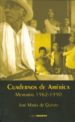 CUADERNOS DE AMERICA: MEMORIAS 1962-1990 di QUINTO, JOSE MARIA DE 