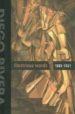 DIEGO RIVERA: ILUSTRIOUS WORDS 1886-1921 di VV.AA. 