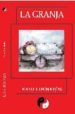 LA GRANJA di LEON MEJIAS, MANUEL 